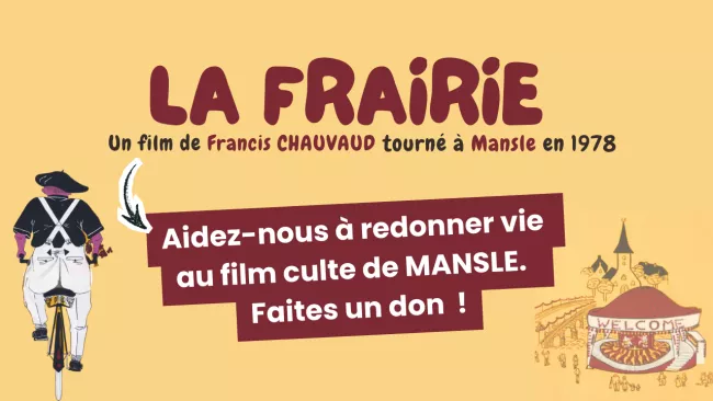 « La Frairie » : le film tourné à Mansle en 1975 a besoin d'être restauré – Commune de Mansle-les-Fontaines