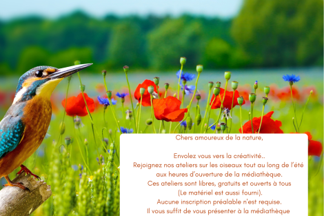 Ateliers gratuits " Viens créer ton oiseau" ouvert à tous et (...)